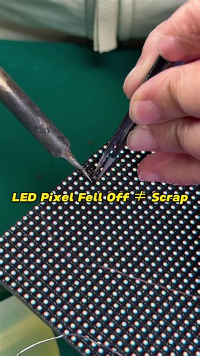 An LED Pixel Fell Off — It’s Not Broken, It Can Be Repaired#LEDDisplay #RollUpLED #UltraThinLED #SmartDisplay #LEDfactory