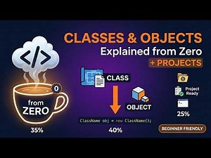 Classes & Objects Explained from Zero (With Projects) | Tutorial - 03