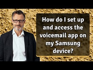 How do I set up and access the voicemail app on my Samsung device?