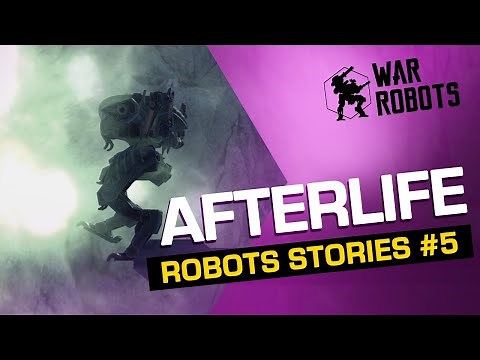 War ROBOTS STORIES #5 | Afterlife