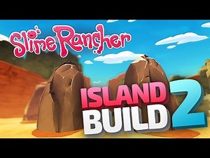Slime Rancher Mods - BETTERBUILD ISLAND BUILDING 2 - Modded Map - Slime Rancher mods Gameplay