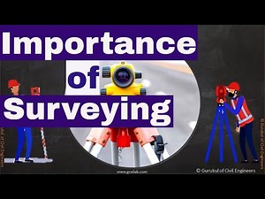 Importance of Surveying in Civil Engineering