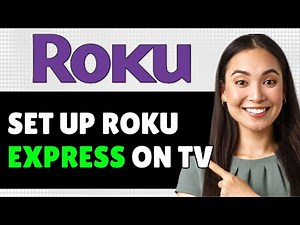 How to Set Up Roku Express on TV 2024 (Step By Step Guide)