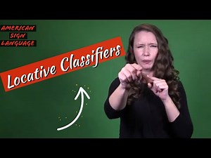 #ASL locative classifiers advanced intermediate mini-lecture #aslinteractive