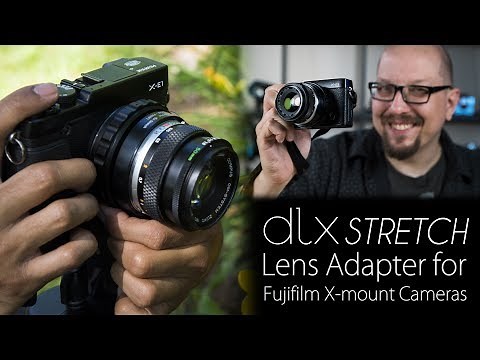 3-in-1 Lens Adapter for Fujifilm X-mount Cameras - The DLX Stretch Packs 3 Modes into an Adapter