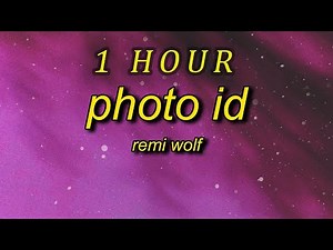 Remi Wolf - Photo ID (Lyrics) | 1 HOUR