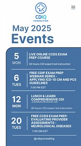 📅 May 2025: Programs, Courses & Free Webinars 🏆LIVE ONLINE CCDS Exam Preparation Group Course starts 📆 Monday, May 5, 2025 | Scheduled🕒 Mondays & Fridays: 7:00 PM – 9:00 PM EST & Saturdays: 9:00 AM – 11:00 AM EST. This live online interactive 30-hour physician led course is designed for those preparing for the CCDS Exam looking for expert support, with a proven track record of success—many of our course graduates have officially earned their CCDS certification! 💻 Newly Launched Free CDIP Ex