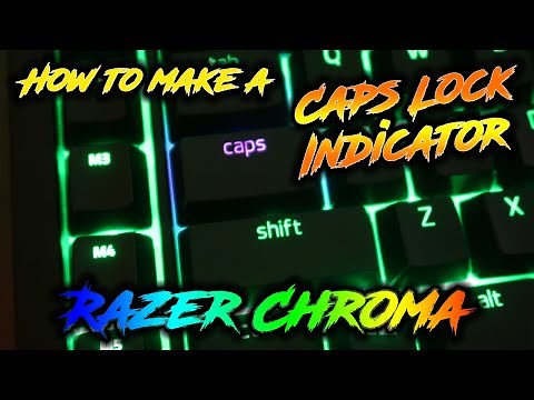 How to Make a Caps Lock Indicator on Your Razer Chroma Keyboard | Razer Synapse 3 Tutorial