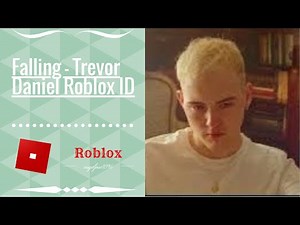 Falling - Trevor Daniel Loud ROBLOX ID