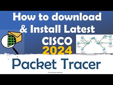 How to Download and Install Latest version of Cisco Packet Tracer 2024