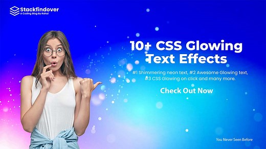 10+ Stunning CSS Glowing Text Effect - Stackfindover