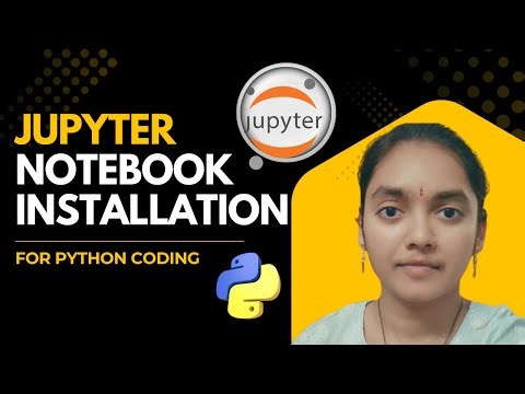 Python Coding Practice Starts Here | Install Jupyter Notebook Easily
