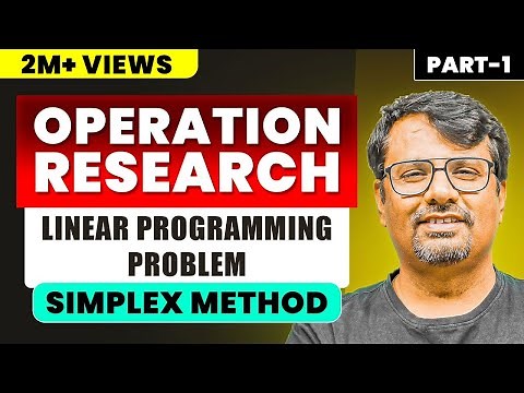 Operation Research | Simplex Method | PART -1 | Linear Programming