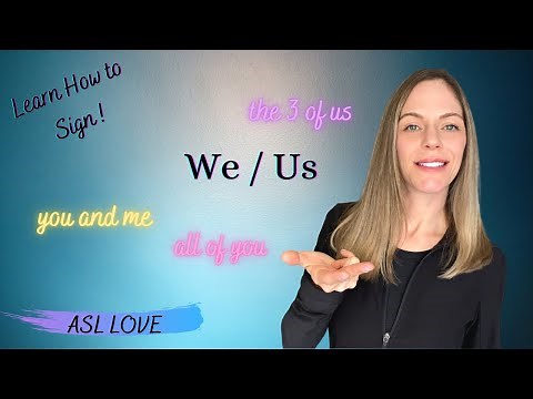 How to Sign - WE - US - Sign Language - ASL