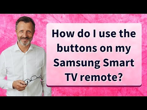 How do I use the buttons on my Samsung Smart TV remote?
