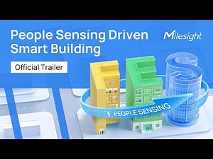 People Sensing Driven Smart Building Official Trailer