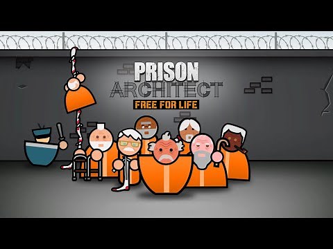 A Look At: Prison Architect - Free for Life (DLC)