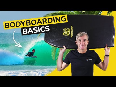 How To Bodyboard: The Basics