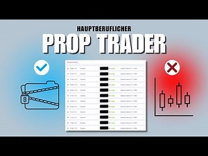 Hauptberuflicher Prop Trader Werden - Die Komplette Anleitung