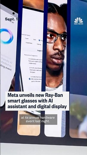 Meta unveils new Ray-Ban smart glasses with AI assistant and digital display