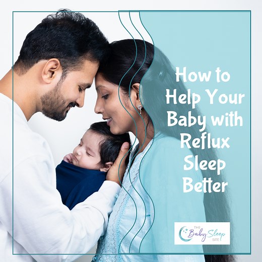 Helping Your Baby With Reflux (GERD) Sleep Better