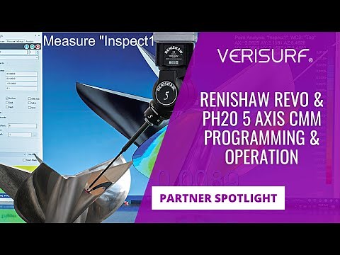 Renishaw REVO & PH20 5 Axis CMM Programming & Operation