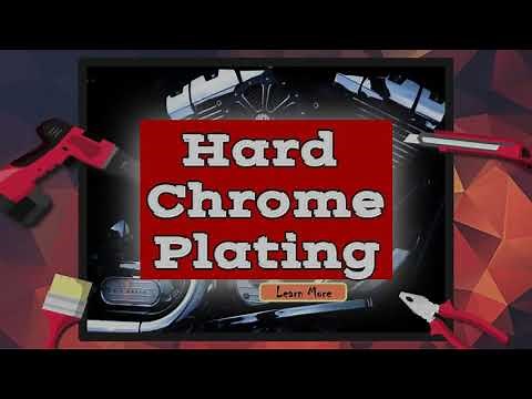 Hard Chrome Plating Chrome Plating Finish Explained