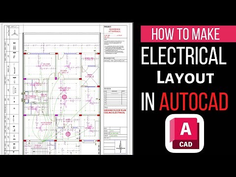 Electrical Layout in AutoCAD Advance | AutoCAD Electrical Tutorial
