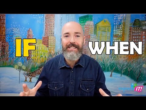 IF and WHEN conditionals and their uses in English.