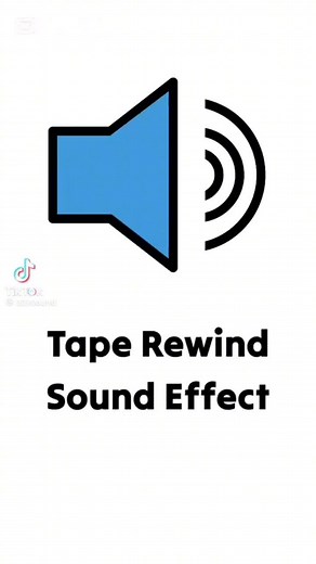 CapCut Video Tape Rewind Effects: Sound Effect Compilation