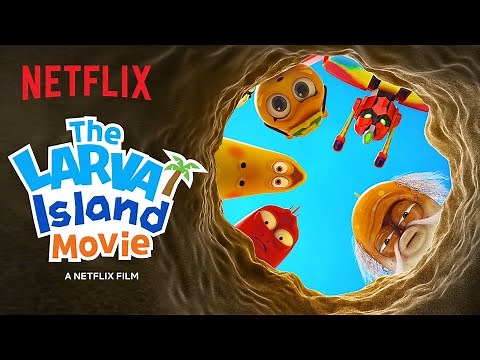 The Larva Island Movie Trailer 🏝️ Netflix Family
