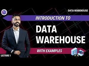 Lec - 1: Introduction to Data Warehouse🏺 with Examples