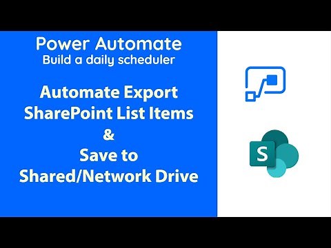 PowerAutomate - Automate Export SharePoint List Items to File Share Drive