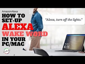 Alexa on PC - How to activate ALEXA Wake word