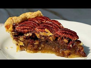 How to Make the Best Pecan Pie Ever!