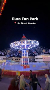 46K views · 407 reactions | Euro Fun Park Fun Fair terbesar di Malaysia datang kembali ke Kuantan 拾. | Jalan-Jalan Cari Makan Di Pahang | Facebook