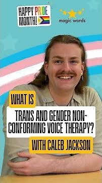 What is Transgender and Gender Non-Conforming Voice Therapy? 🏳️‍⚧️