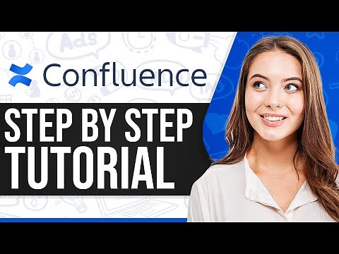 Confluence Tutorial 2025: How To Use Confluence (Step-By-Step)