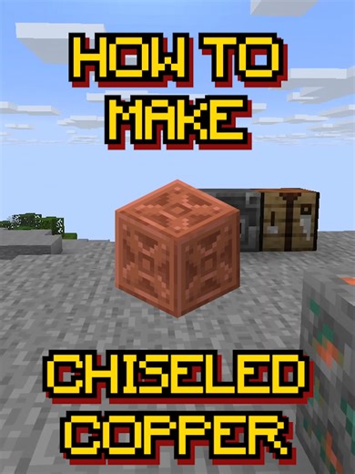 How to Craft Chiseled Copper in Minecraft