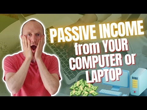 Passive Income from Your Computer or Laptop – 6 REALISTIC Methods! (Works for ALL)