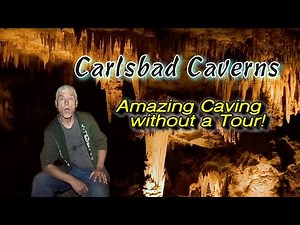 Carlsbad Caverns: Amazing Caving Without a Tour! Boondocking New Mexico
