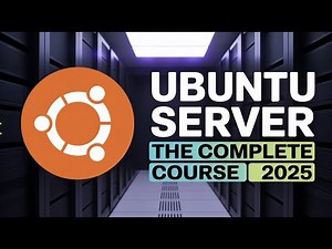 The Complete Ubuntu Linux Server Administration Course (2025) | Ubuntu Server Tutorial (Full Course)