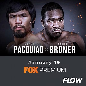 Tune in to catch Eight-division world champion Manny Pacquiao as he returns to defend his WBA welterweight title against former four-division titleholder Adrien Broner this Saturday, January 19th on Fox Premium. | Flow | Facebook
