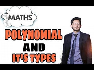 Polynomials || Types of Polynomials || Polynomial Expressions