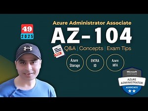 EP49: Master the AZ-104 Exam! Sample Questions, Key Concepts, & Expert Tips | 2025
