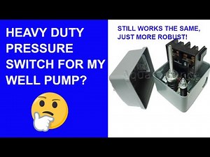 Heavy Duty Square D Well Pump Pressure Switch: Explaining the Advantages and Why They are Useful