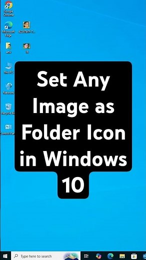 Set Any Image as Folder Icon in Windows 10