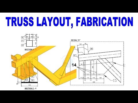 Step-by-Step Guide to Layout and Fabrication of Large Structural Trusses