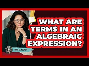 What Are Terms In An Algebraic Expression?