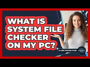 What Is System File Checker on My PC?